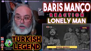 Barış Manço Reaction - Lonely Man - ENGLISH - First Time Hearing - Requested