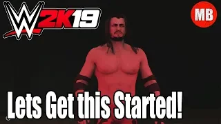 LETS GET THIS STARTED! | WWE 2K19 MyCareer - Ep.1