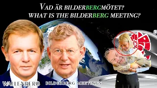 What is Bilderberg? Vad är Bilderberg? 🤔 (Wallenberg Family Speaks Out)
