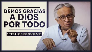 Demos gracias a Dios por todo | 1 Tesalonicenses 5:18