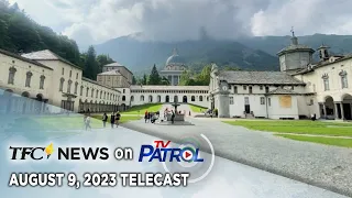 TFC News on TV Patrol | August 9, 2023