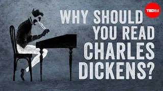 Why should you read Charles Dickens? - Iseult Gillespie