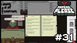 Let's Play: Papers, Please - Day 31