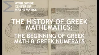 Greek Mathematics: The Beginning of Greek Math & Greek Numerals