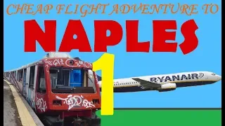 Cheap flight adventure to Naples (part 1)