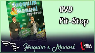 DVD JOAQUIM E MANUEL "Pit Stop" - ao vivo