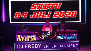 DJ FREDY SABTU 4 JULI 2020 - ATHENA BANJARMASIN