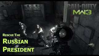 Rescue the Russian President - Down the Rabbit Hole - Call of Duty Modern Warfare 3