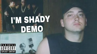 I'm Shady DEMO (Remastered)