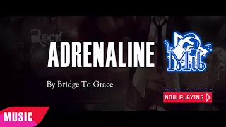 Bridge To Grace - Adrenaline [HD] Best Free Music