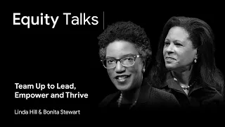 Linda Hill | Lead, Thrive, and Empower | Equity Talks