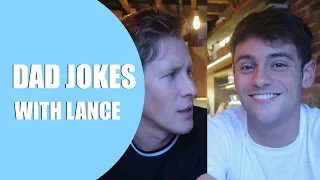 Dad Jokes with Lance! I Tom Daley