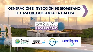 🟣 Generación e inyección de biometano, el caso de la planta La Galera