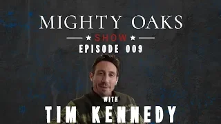 Discussion with Tim Kennedy, Special Forces Sniper, Army Ranger & UFC Fighter | Mighty Oaks Show