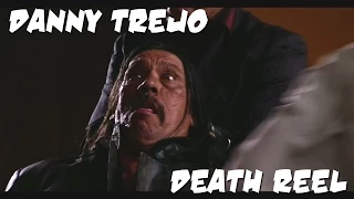 Danny Trejo Death Reel