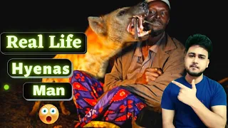 Real Life Hyena Men | Dangerous Tribe | Must Watch😲