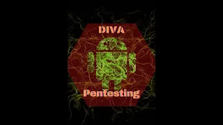 Lab Setup : Damn Insecure and Vulnerable Application [DIVA] Android Security Series-I