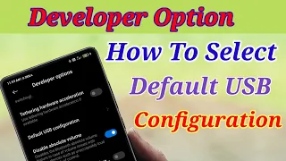 How to Set Default USB Configuration || Developer Option || Set USB Configuration || Setting