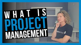 What is Project Management?