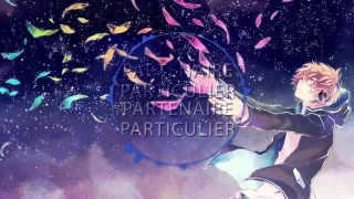 Partenaire Particulier - Partenaire Particulier (Nightcore) 🎧