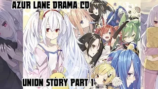 [Eng sub] Azur Lane Drama CD Union Story 1 (Visualized)