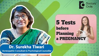 PRE PREGNANCY TESTS |PRE PREGNANCY EVALUATION - Dr. Surekha Tiwari |Doctor's Circle