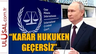 Uluslararası Ceza Mahkemesi, Putin için yakalama kararı verdi