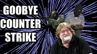 Goodbye, Counter Strike