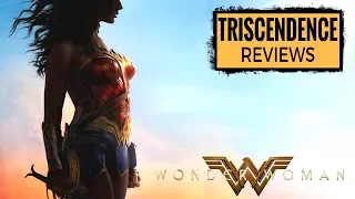 Wonder Woman Movie Review | Triscendence Reviews