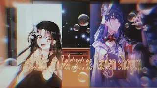 °Ashtarte characters reacts to her as Raiden Shogun° || Gacha