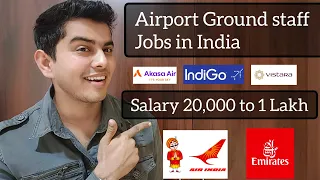 Airport Ground staff jobs in India | Ground staff vacancies in India | latest airport jobs