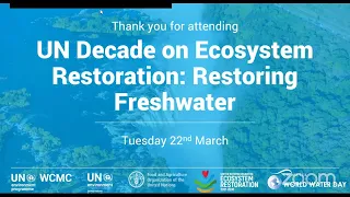 UN Decade on Ecosystem Restoration: Restoring Freshwater