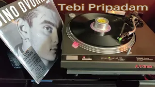 Dino Dvornik – Tebi Pripadam /vinyl/