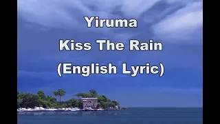 YIRUMA_-_Kiss The Rain  (English Lyric)