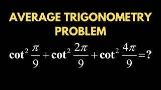 Unveiling the Easy Solution to the Toughest JEE Advanced Math Problem