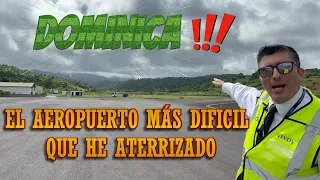 DOMINICA, El aeropuerto más complicado que he aterrizado. VISTA DESDE LA CABINA