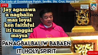 SUNDAY ILOCANO MASS | May 19, 2024 | Fr. Rufo Abaya