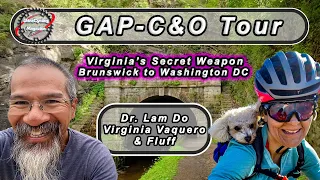 Lam Do & Virginia Vaquero on GAP C&O Canal Tour   Day Eight  Virginia's Secret Weapon