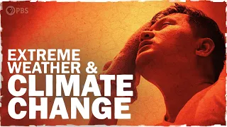 The Link Between Extreme Weather and Climate Change