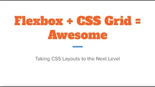 Flexbox + CSS Grid = Awesome! (Jan 2023) - Scott McAllister