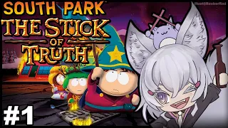 [ South Park : The Stick of Truth #1 ] I fear for my channel [ Phase-Connect ]