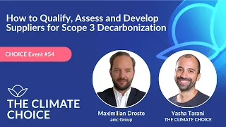 How to Qualify, Assess and Develop Suppliers for Scope 3 Decarbonization