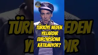 Türkiye neden yıllardır eurovisiona katılmıyor? #shorts