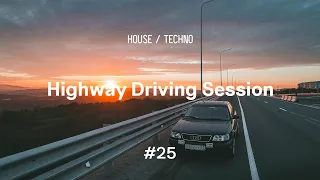 Highway Driving Session #25 | House & Techno Mix | Tinlicker • Ben Böhmer • Marsh • Claptone