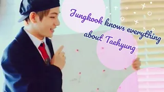 Jungkook knows everything about Taehyung part 2 [Taekook]