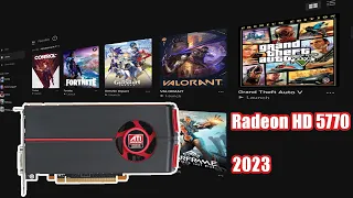 Can an old Radeon still play games in 2023 (HD 5770)?