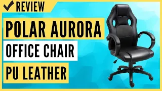 Polar Aurora Office Chair PU Leather High Back Review
