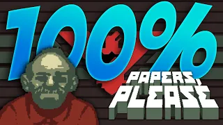 Glory to Arstotzka! 100% Achievement Completion and Guide for Papers, Please