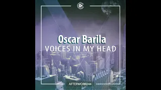 Oscar Barila - Voices in My Head (Radio Mix)