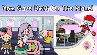 Mom Gave Birth On The Plane🤱🏻✈️Sad Story | แม่ให้กำเนิดฉันบนเครื่องบิน | Toca Boca 🌎 Toca Life Story